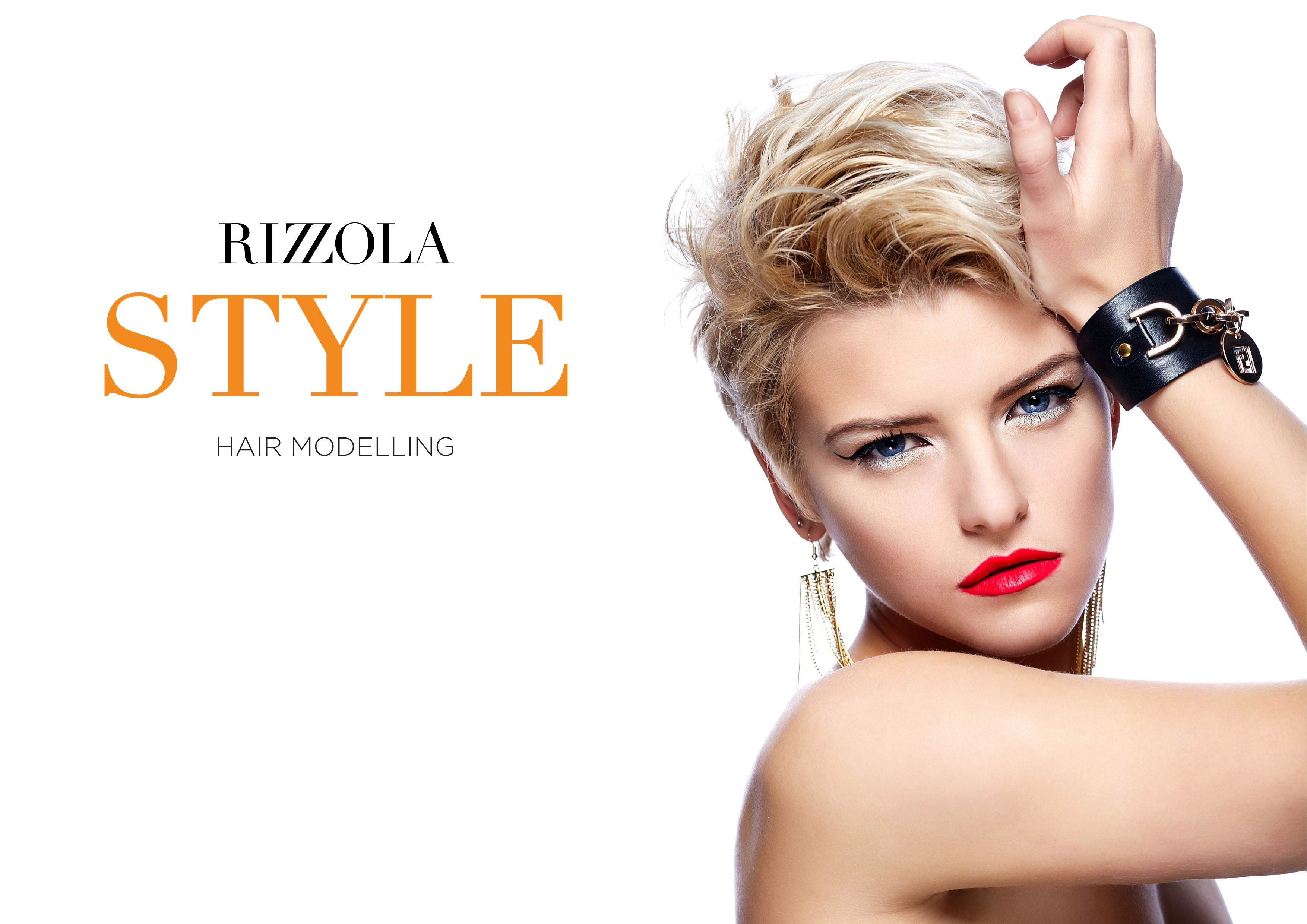RIZZOLA STYLE HAIR MODELLING